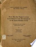 How Has the Negro Culture Contributed to the Development of the Santa Barbara Area?