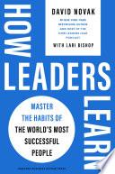 How Leaders Learn