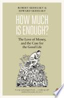 How Much is Enough?