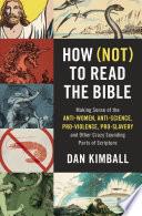 How (Not) to Read the Bible