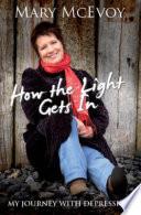 How The Light Gets In