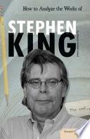 How to Analyze the Works of Stephen King