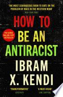 How To Be an Antiracist
