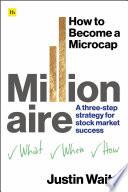 How to Become a Microcap Millionaire