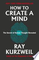 How to Create a Mind