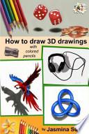 How to Draw 3D Drawings