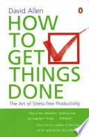How To Get Things Done