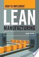 How To Implement Lean Manufacturing