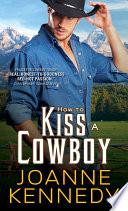 How to Kiss a Cowboy