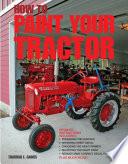 How to Paint Your Tractor