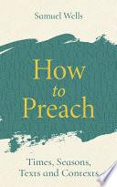 How to Preach