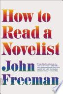 How to Read a Novelist