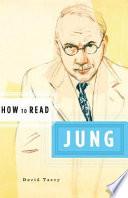 How to Read Jung