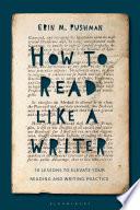 How to Read Like a Writer