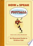 How to Speak Football