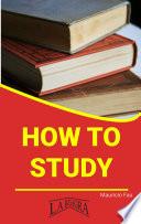 HOW TO STUDY