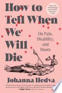 How to Tell When We Will Die