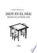 ¡Hoy es el día!
