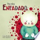 Hoy estoy... Enfadado / Today I'm Angry