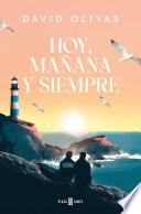 Hoy, mañana y siempre