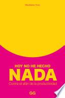 Hoy no he hecho nada