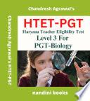 HTET PGT (Biology) PDF-Haryana Teacher Eligibility Test Level 3 For PGT (Biology) eBook