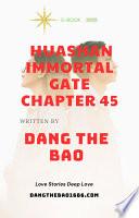 HUASHAN IMMORTAL GATE CHAPTER 45