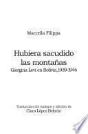 Hubiera sacudido las montañas