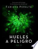 Hueles a peligro