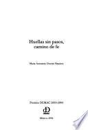 Huellas sin pasos, camino de fe
