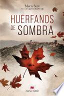 Huérfanos de sombra