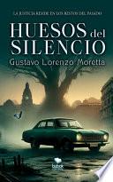 Huesos del silencio