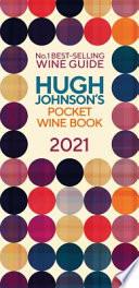 Hugh Johnson's Pocket Wine Book 2021