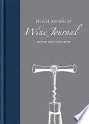 Hugh Johnson's Wine Journal