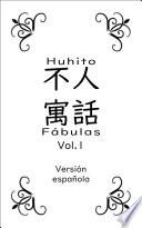 Huhito Fábulas-Versión española Vol.1