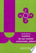 Huichol de San Andrés Cohamiata, Jalisco