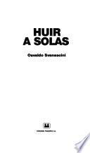 Huir a solas