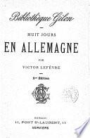 Huit jours en Allemagne