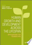 Human Growth and Development Across the Lifespan