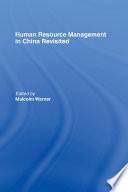Human Resource Management in China Revisited