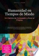 Humanidad en Tiempos de Miedo