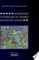 Humanismo y literatura en tiempos de Juan del Encina