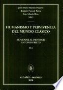 Humanismo y pervivencia del mundo clásico: Pervivencia del mundo clásico