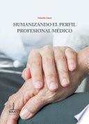 Humanizando el perfil profesional médico