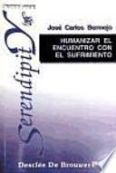Humanizar el encuentro con el sufrimiento