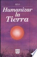 Humanizar la tierra