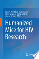 Humanized Mice for HIV Research