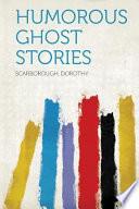 Humorous Ghost Stories