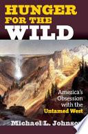 Hunger for the Wild