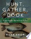 Hunt, Gather, Cook